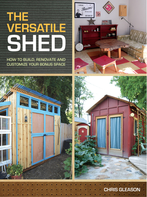 Title details for The Versatile Shed by Chris Gleason - Available